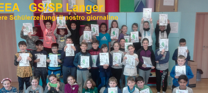 IDEEA Die Schülerzeitung der Langer-Schule Il giornalino della scuola Langer IDEEA Die Schülerzeitung der Langer-Schule Il giornalino della scuola Langer